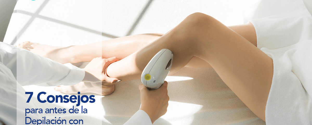 7 Consejos para antes de la Depilación con Soprano ICE